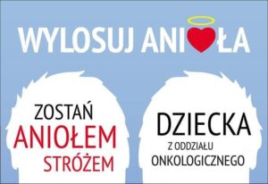Drogi Uczniu! Wylosuj Anioła!
