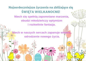 Wiosenne, Świąteczne Życzenia…