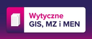 Powrót do szkoły – wytyczne MEN