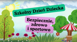 Szkolny Dzień Dziecka